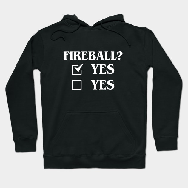 Fireball Definitely Yes Wizard Funny Tabletop Meme Hoodie by pixeptional